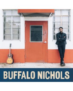 BUFFALO NICHOLS - BUFFALO NICHOLS