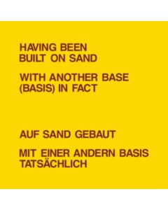 LANDRY,DICKIE & LAWRENCE WEINER - HAVING BEEN BUILT ON SAND