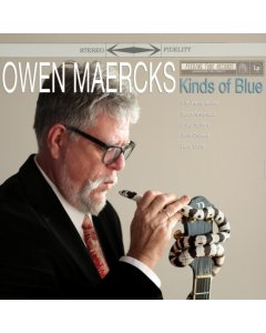 MAERCKS,OWEN - KINDS OF BLUE