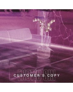 EXOTIC SIN - CUSTOMER'S COPY (CLEAR PINK VINYL)