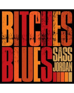 SASS JORDAN - BITCHES BLUES