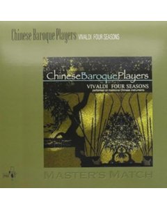 CHINESE BAROQUE PLAYERS - VIVALDI FOUR SEASONS