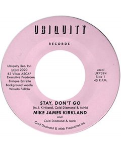 KIRKLAND,MIKE JAMES & COLD DIAMOND & MINK - STAY, DON'T GO