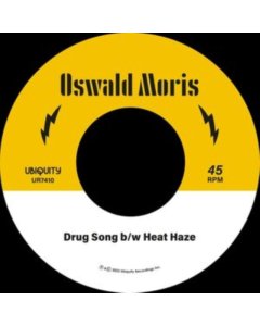 MORIS,OSWALD - DRUG SONG B/W HEAT HAZE