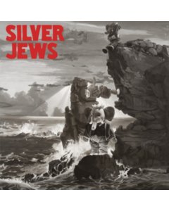 SILVER JEWS - LOOKOUT MOUNTAIN LOOKOUT SEA