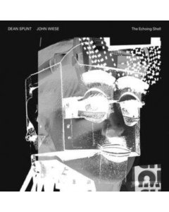 SPUNT,DEAN & JOHN WIESE - ECHOING SHELL