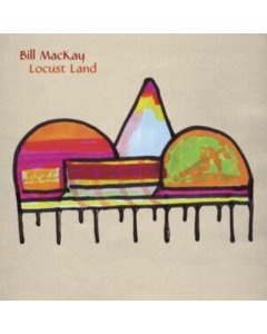 MACKAY,BILL - LOCUST LAND