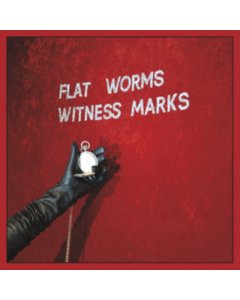 FLAT WORMS - WITNESS MARKS