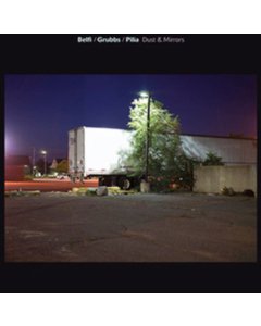 BELFI / GRUBBS / PILIA - DUST & MIRRORS