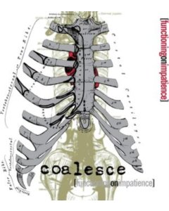 COALESCE - FUNCTIONING ON IMPATIENCE (WHITE WITH SPLATTER VINYL)