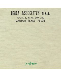 HUNT,JERRY; PHILIP KRUMM; JERRY WILLINGHAM; JAMES FULKERSON; LARRY AUSTIN; DARY JOHN MIZELL - IRIDA RECORDS: HYBRID MUSICS FROM TEXAS & BEYOND, 1979-1986 (7LP)