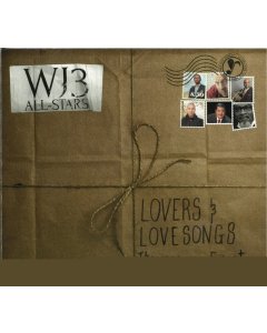 WJ3 ALL STARS - LOVERS & LOVE SONGS: THE ONES YOU FORGOT