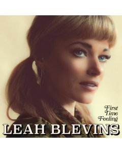 BLEVINS,LEAH - FIRST TIME FEELING