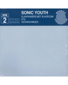 SONIC YOUTH - SLAAPKAMERS MET SLAGROOM