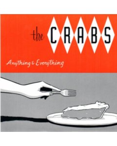 CRABS - ANYTHING & EVERYTHING