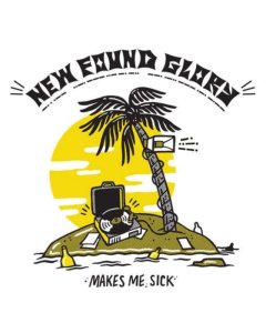 NEW FOUND GLORY - MAKES ME SICK