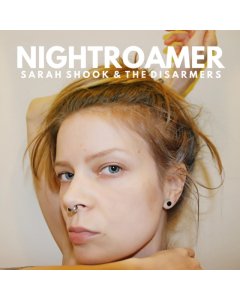 SARAH SHOOK & THE DISARMERS - NIGHTROAMER (SKY BLUE VINYL) (I)