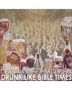 DEAR & THE HEADLIGHTS - DRUNK LIKE BIBLE TIMES (PINK VINYL) (TEN BANDS ONE CAUSE) 