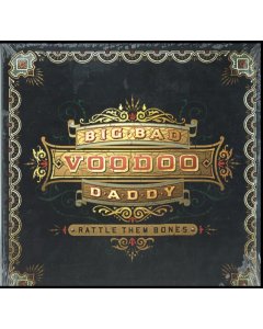 BIG BAD VOODOO DADDY - RATTLE THEM BONES