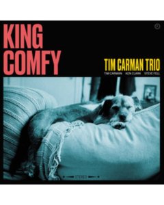 CARMAN,TIM TRIO - KING COMFY