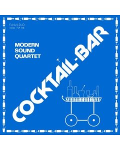 MODERN SOUND QUARTET - COCKTAIL BAR