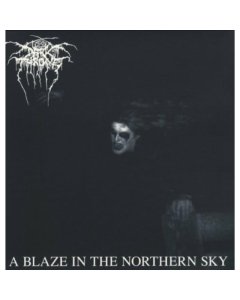 DARKTHRONE - BLAZE IN THE NORTHERN SKY