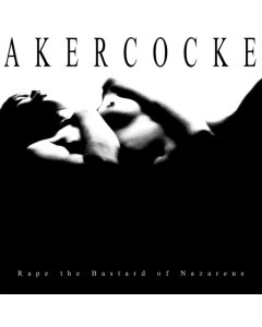 AKERCOCKE - RAPE OF THE BASTARD NAZARENE