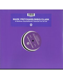 PRITCHARD,MARK / BIBIO /CLARK - BADMAN SOUND / HEATH TOWN / INF INF INF INF