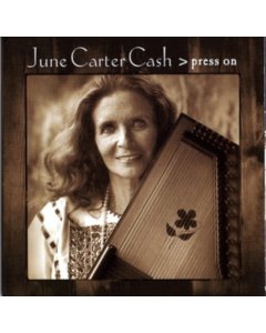 CASH,JUNE CARTER - PRESS ON