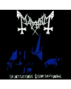 MAYHEM - DE MYSTERIIS DOM SATHANAS