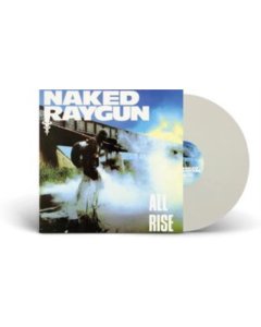 NAKED RAYGUN - ALL RISE (WHITE VINYL)