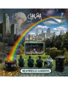 CHELSEA - MEANWHILE GARDENS (BLUE VINYL)