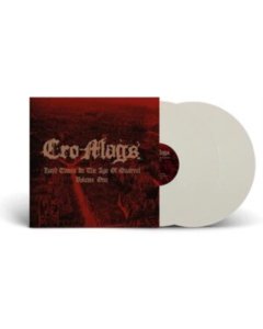 CRO-MAGS - HARD TIMES IN THE AGE OF QUARREL: VOL 1 (2LP/WHITE VINYL)