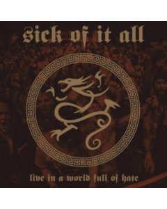 SICK OF IT ALL - LIVE IN A WORLD FULL OF HATE (CLEAR VINYL/140G)