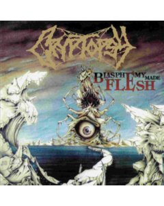 CRYPTOPSY - BLASPHEMY MADE FLESH (CLEAR VINYL)