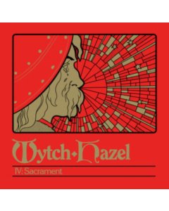 WYTCH HAZEL - IV: SACRAMENT