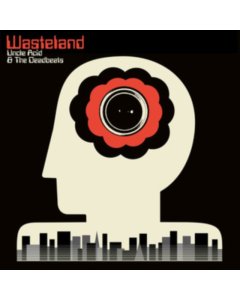 UNCLE ACID & THE DEADBEATS - WASTELAND