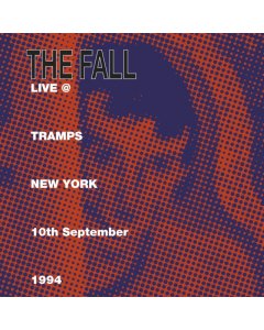 FALL - LIVE AT TRAMPS NEW YORK 1984