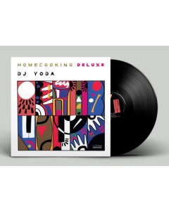 DJ YODA - HOME COOKING DELUXE (LP/7 INCH)