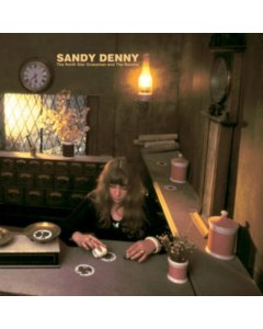 SANDY DENNY - NORTH STAR GRASSMAN & THE RAVENS