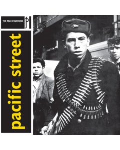 PALE FOUNTAINS - PACIFIC STREET