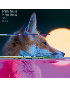 EVERYTHING EVERYTHING - MAN ALIVE