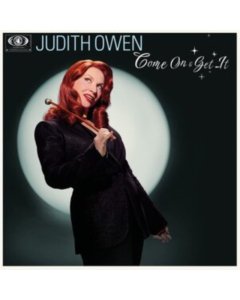 OWEN,JUDITH - COME ON & GET IT (2LP)