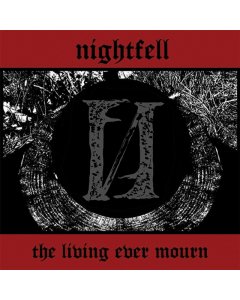 NIGHTFELL - LIVING EVER MOURN