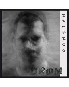 HALSHUG - DROM