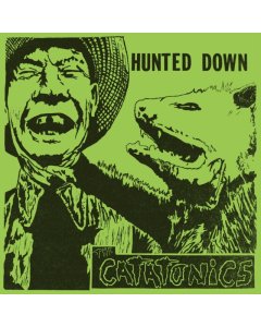 CATATONICS - HUNTED DOWN (NEON GREEN VINYL)