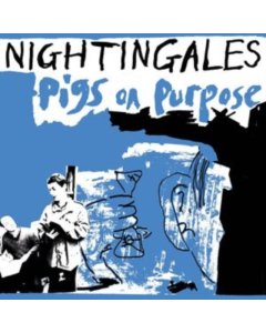 NIGHTINGALES - PIGS ON PURPOSE (BLUE VINYL/2LP/DL CARD)