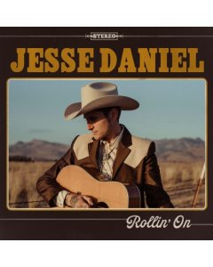 DANIEL,JESSE - ROLLIN' ON