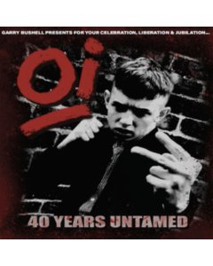 VARIOUS ARTISTS - OI! 40 YEARS UNTAMED