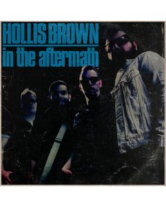 BROWN,HOLLIS - IN THE AFTERMATH